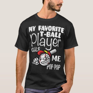 Mannen Mijn favoriete T-balspeler noemt me Pop Pop T-shirt