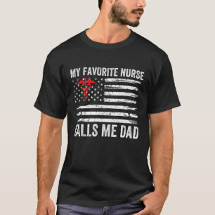 Mannen mijn favoriete verpleegster noemt me papa A T-shirt