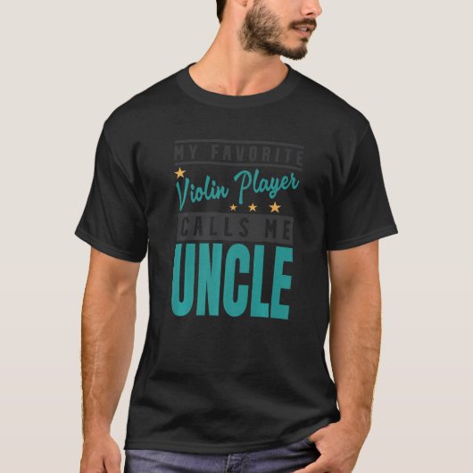 Mannen mijn favoriete Violin Player roept me oom T-shirt (Voorkant)