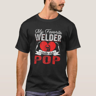 Mannen Mijn favoriete Welder noemt mij Pop die Pap T-shirt