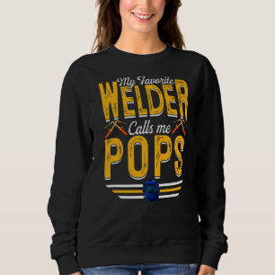 Mannen Mijn favoriete Welder roept me Poppen die P Trui