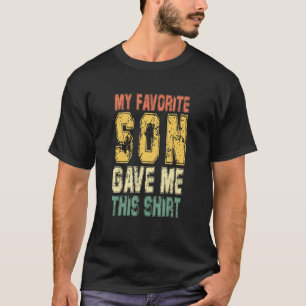 Mannen Mijn favoriete zoon gaf me deze trotse papa T-shirt