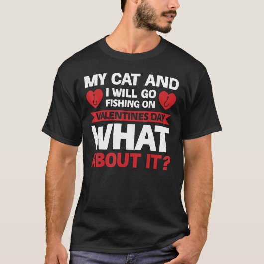 Mannen mijn kat en ik Vist Valentijnsdag T-shirt (Voorkant)