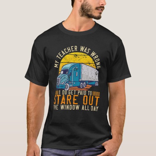 Mannen Mijn leraar was verkeerde trucker T-shirt (Voorkant)