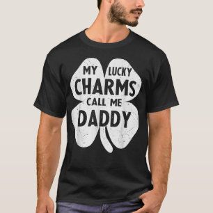 Mannen mijn Lucky Charms noemen me papa Funny St P T-shirt
