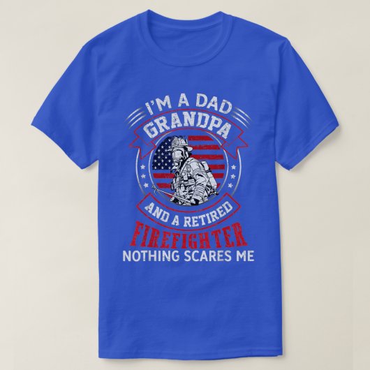 Mannen mijn vader opa in ruste brandweerman niets  t-shirt (Design voorkant)