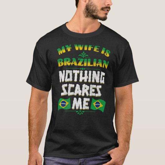 Mannen Mijn vrouw is Braziliaans erfgoed FL T-shirt (Voorkant)