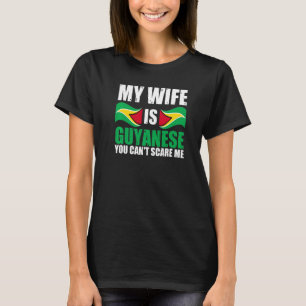 Mannen mijn vrouw is Guyanese... je kunt me niet s T-shirt