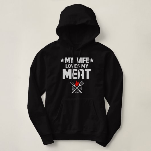 Mannen Mijn Vrouw Loves Mijn Vlees Grappig Grillen Hoodie (Design voorkant)