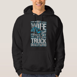 Mannen mijn vrouw zei dat ik een betere wagen moes hoodie