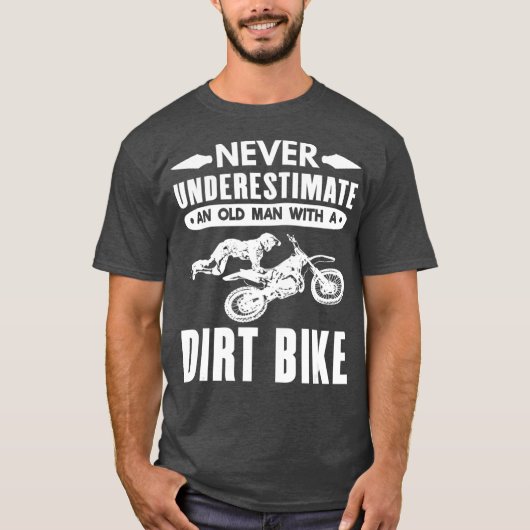 Mannen Motocross onderschat nooit een oud vuil T-shirt (Voorkant)