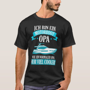 Mannen motorboot opa boot boten boten t-shirt