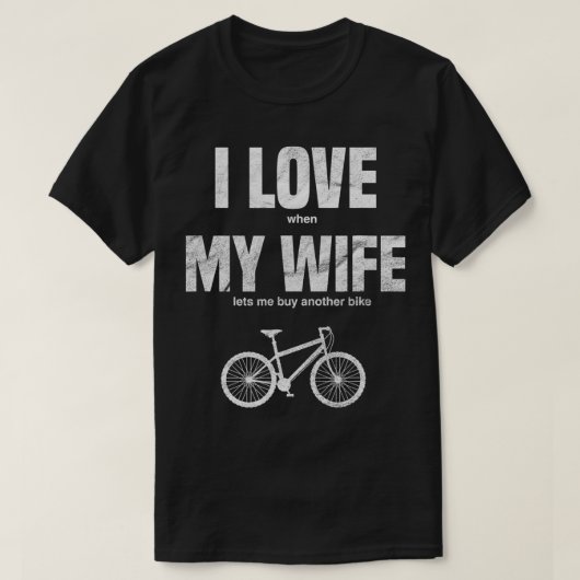 Mannen mountainbike Ik hou van als mijn vrouw laat T-shirt (Design voorkant)