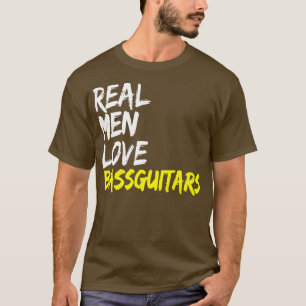 Mannen muzikant met muziekband echte Mannen Love T-shirt