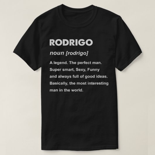 Mannen naam Rodrigo T-shirt (Design voorkant)