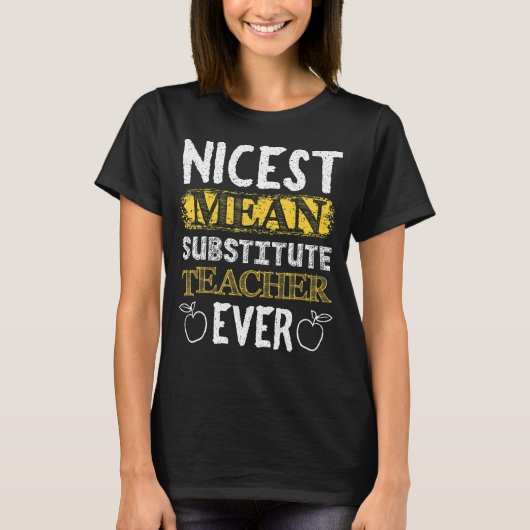 Mannen Nicest Mean Substitute leraar in de loop va T-shirt (Voorkant)