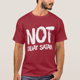 Mannen niet vandaag satan T-Shirt