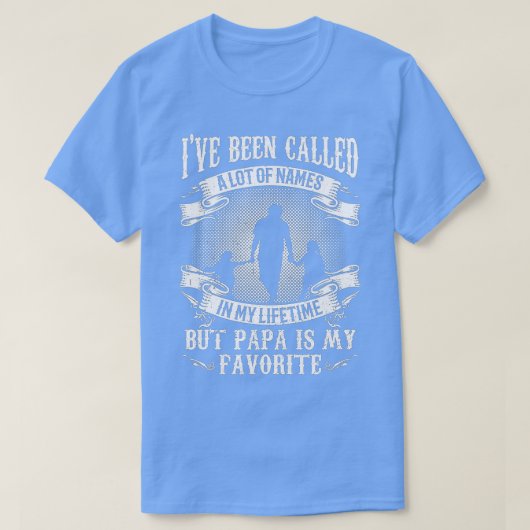 Mannen noem ik veel namen, maar Papa is M T-shirt (Design voorkant)