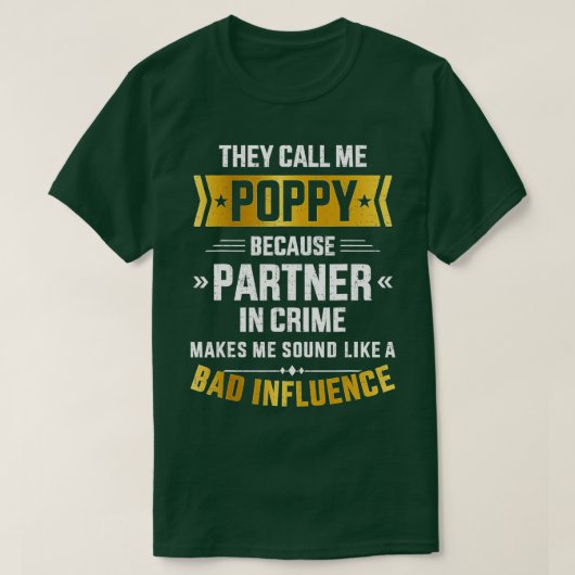 Mannen noem me papaverpartner mishandeling slechte t-shirt (Design voorkant)