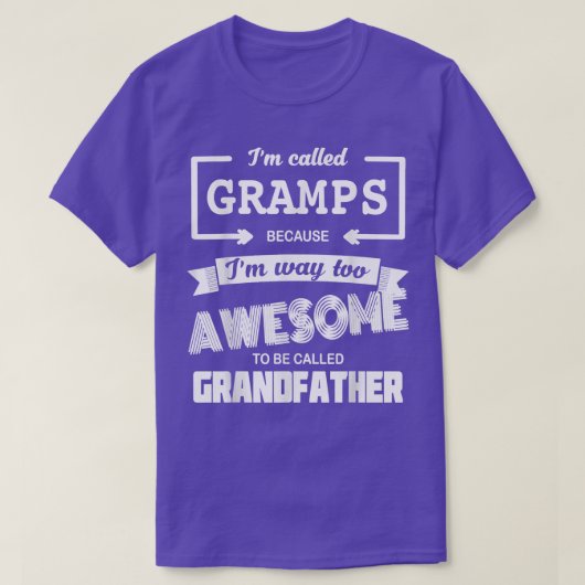 Mannen noemden grammen omdat ik te Geweldige ben o T-shirt (Design voorkant)