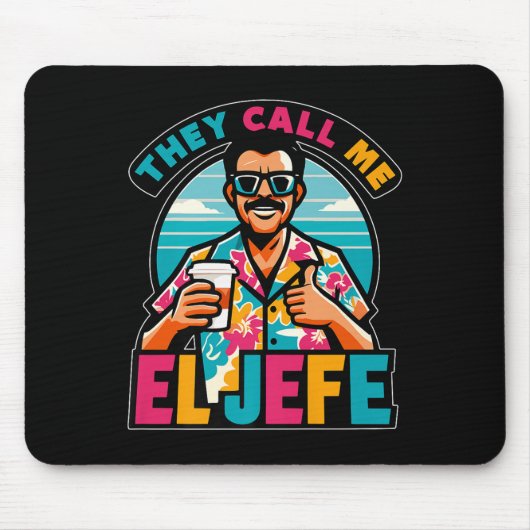 Mannen noemen ze me El Jefe, de baas in het Spaans Muismat (Voorkant)