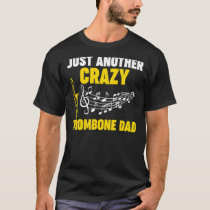 Mannen nog een gekke trombone pa trombone musi t-shirt