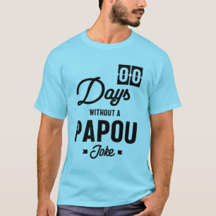 Mannen nul dagen zonder een Papoea Joke   Vader Gi T-shirt