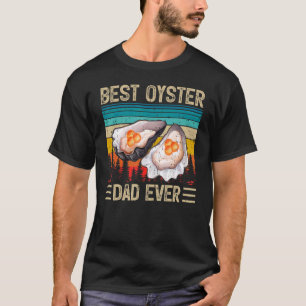 Mannen oester beste oester vader ooit vader's t-shirt