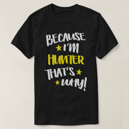 Mannen omdat ik jager ben... dat is waarom Funny C T-shirt (Design voorkant)