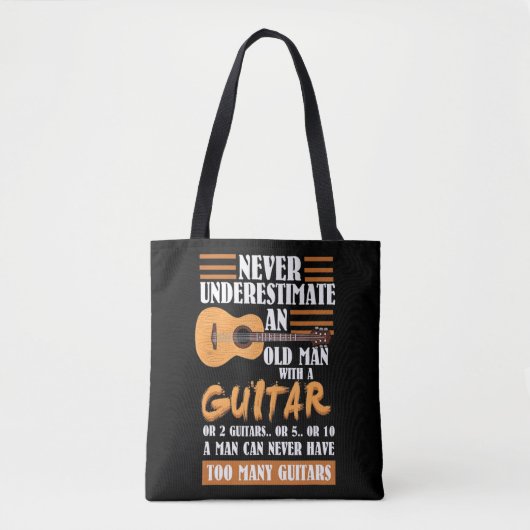 Mannen onderschat het oude Man nooit met gitaar _  Tote Bag (Voorkant)