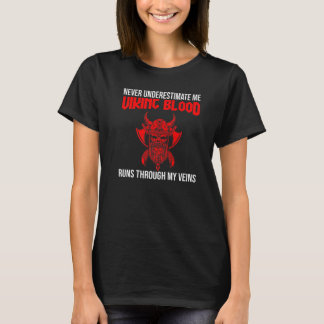 Mannen onderschatten me nooit bloedwandelaars P T-shirt
