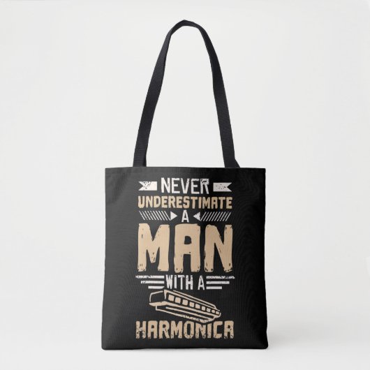 Mannen onderschatten nooit een Man met een harmoni Tote Bag (Voorkant)