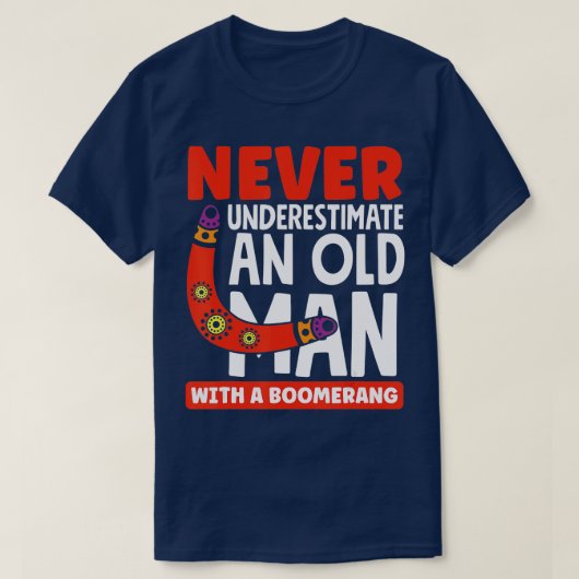 Mannen onderschatten nooit een opa met een Boemera T-shirt (Design voorkant)