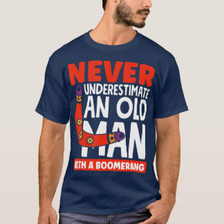 Mannen onderschatten nooit een opa met een Boemera T-shirt