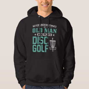 Mannen onderschatten nooit een oud Man dat Voll sp Hoodie