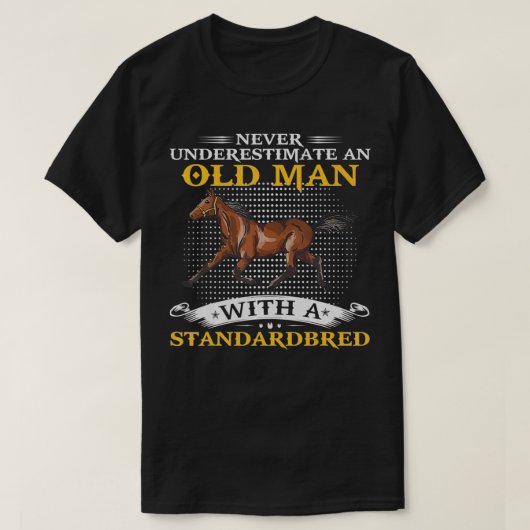 Mannen onderschatten nooit een oud Man met een sta T-shirt (Design voorkant)