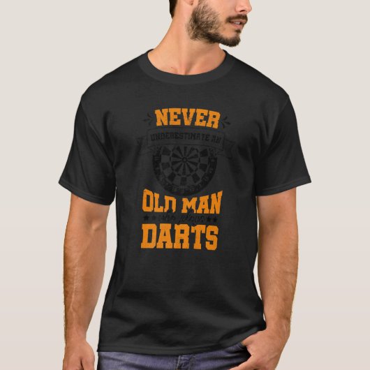 Mannen onderschatten nooit het oude Man dat Dar sp T-shirt (Voorkant)