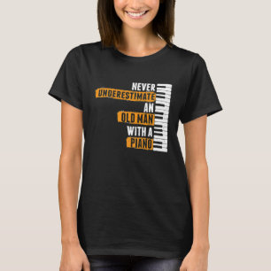 Mannen onderschatten nooit oud Man met een pianopi T-shirt