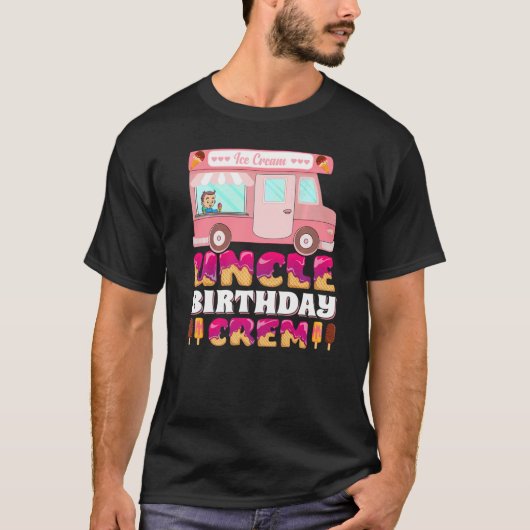 Mannen oom Birthday Crew Ice Cream Truck Oom Fat T-shirt (Voorkant)