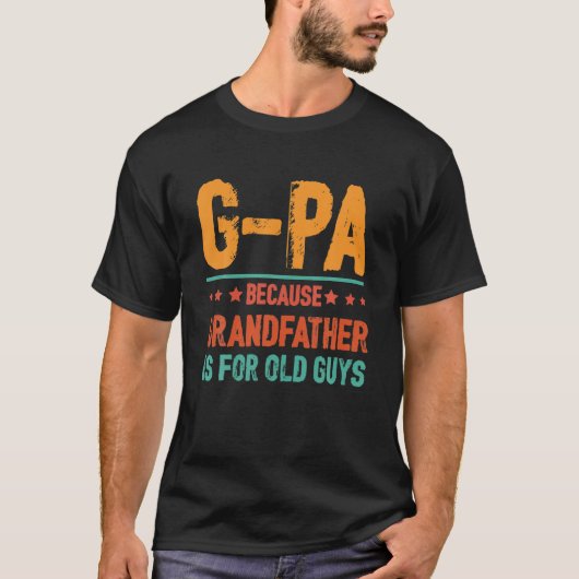 Mannen opa opa opa grootvader opa opa pap t-shirt (Voorkant)