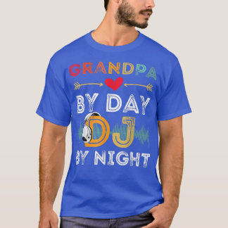 Mannen opa tegen dag dj door nachtelijke opstand   t-shirt