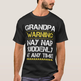 Mannen opa-waarschuwing kan op elk moment plotseli t-shirt