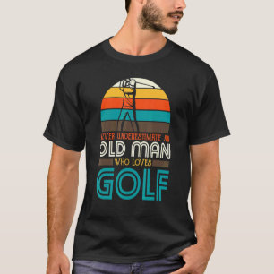 Mannen Oude Man Die Van Golfbal Golfer Pret Vader T-shirt