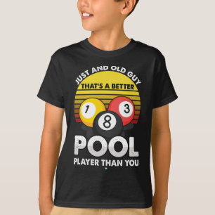 Mannen oude man poolspeler - Funny Billiards Gift T-shirt