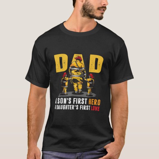 Mannen pa Sons First Hero Daughters First Love Fir T-shirt (Voorkant)