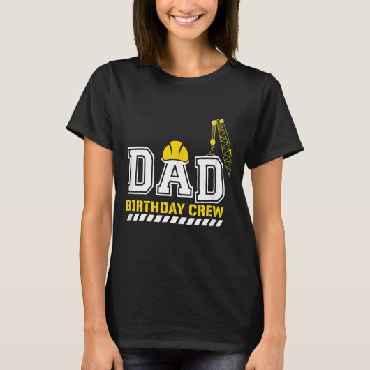 Mannen Pap Birthday Crew Construction Worker Hosti T-shirt (Voorkant)