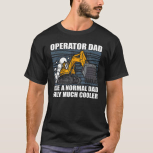 Mannen papa graafmachine operator zware apparatuur t-shirt