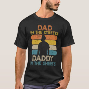 Mannen papa in de straten papa in de lakens grappi t-shirt