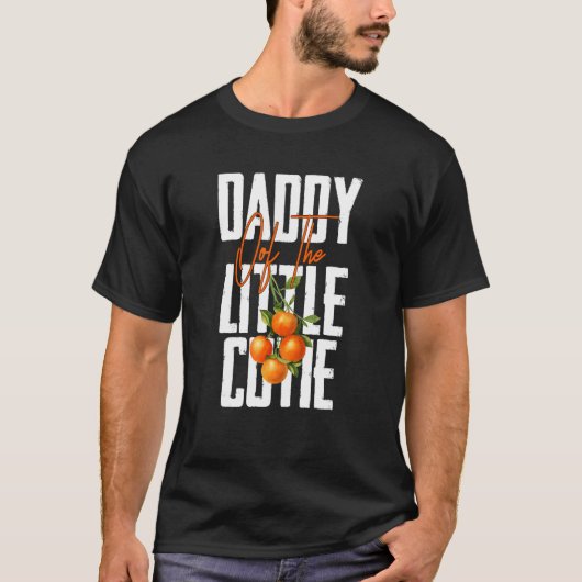 Mannen papa Little Cutie Baby shower Sinaasappel 1 T-shirt (Voorkant)