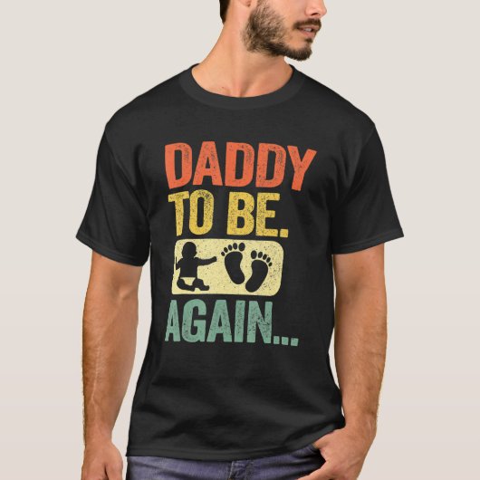 Mannen papa om snel weer een nieuwe vader te worde t-shirt (Voorkant)